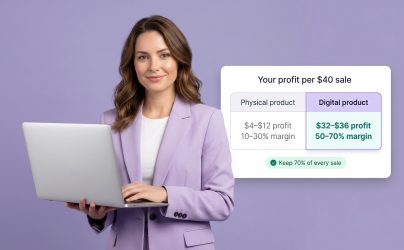 Why Digital Products Make More Money Than Physical Ones